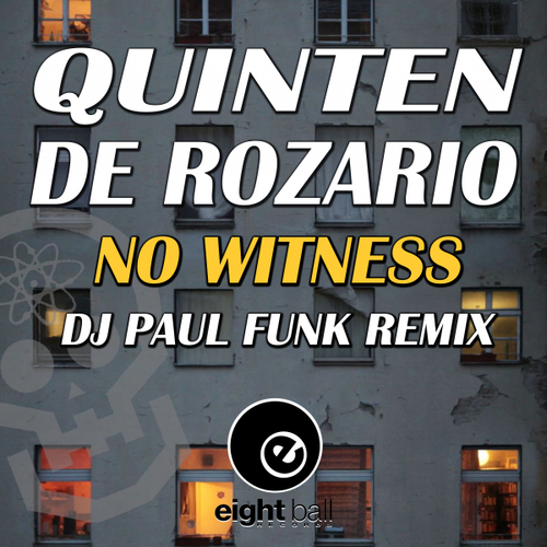 Quinten De Rozario - No Witness (DJ PAUL FUNK REMIX) [EBD293]